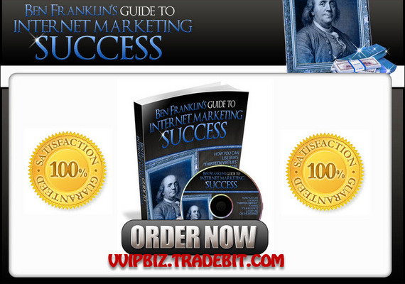 Product picture Ben Franklins Guide to Internet Marketing Success
