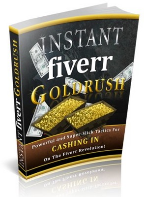 Product picture Instant Fiverr Goldrush MRR - Make Money With Fiverr.com  
