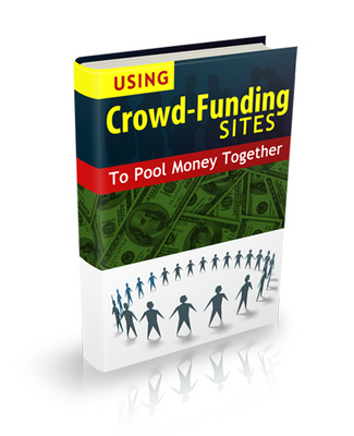 Product picture Using Crowd Funding Sites With Resale Rights