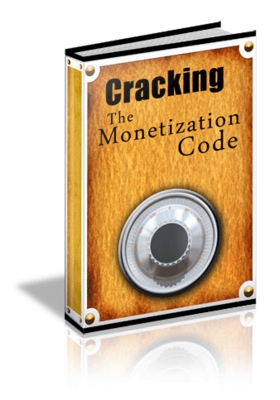 Product picture Cracking The Monetization Code With Master Resale Rights