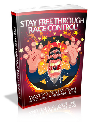 Product picture Stay Free Through Rage Control - Master Your Emotions And Live A Normal Life