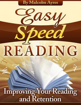 Product picture Easy Speed Reading - Improving Your Reading and Retention