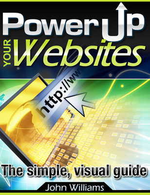 Product picture Power Up Your Websites and Power Up Your Sales! (E-Business ebooks)