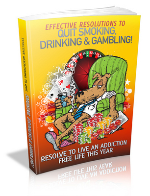 Product picture Effective Resolutions To Quit Smoking, Drinking & G@mbling! MRR ebook + Giveaway Report 