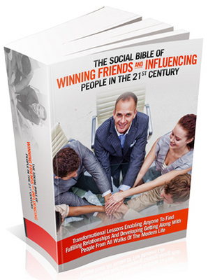 Product picture The Social Bible Of Winning Friends And Influencing People In The 21st Century