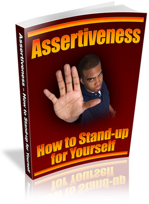 Product picture Assertiveness - How to Stand-up for Yourself PLR Ebook