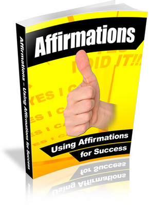 Product picture Using Affirmations For Success PLR Ebook By Rachel Goodchild