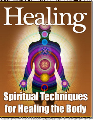 Product picture Healing - Spiritual Techniques for Healing the Body PLR Ebook