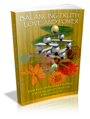 Product picture The Balancing Truth, Love and Power - Self Discovery Series!