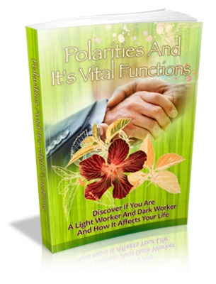 Product picture Polarities And Its Vital Functions - Self Discovery Series!