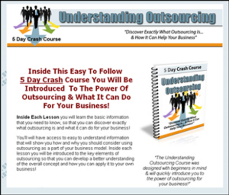 Product picture Understanding Outsourcing 5 Day Crash Course PLR