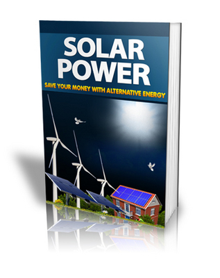 Product picture Solar Power - Save Your Money with Alternative Energy MRR