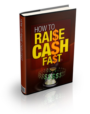 Product picture How To Raise Cash Fast PLR Ebook