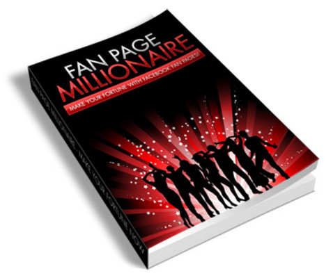 Product picture Fan Page Millionaire PLR Ebook