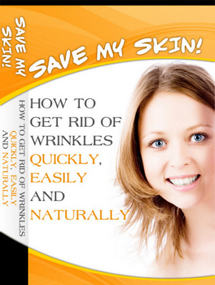 Product picture Save My Skin - How To Get Rid Of Wrinkles Naturally