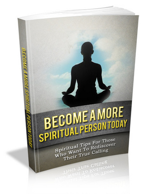 Product picture Become A More Spiritual Person - Rediscover True Calling MRR