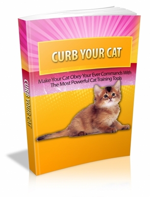 Product picture Curb Your Cat - Master The Art Of Training Your Cat With Ease