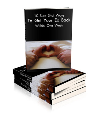 Product picture 10 Sure Shot Ways To Get Your Ex Back Within One Week PLR Ebook