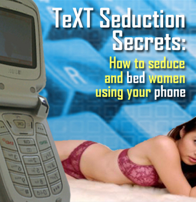 Product picture Seductive Text Messages Secrets - The Art of Seducing a Woman with your Mobile Phone 