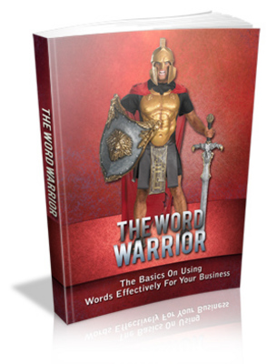 Product picture The Word Warrior - Use Words To Expand Your Business