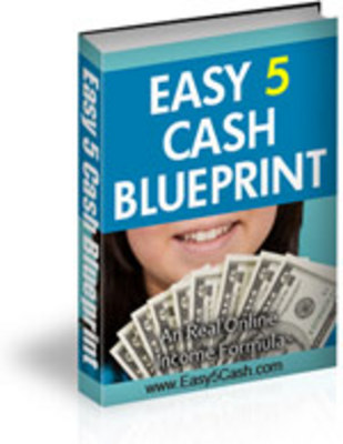 Product picture Easy 5 Cash Blueprint  - How to Get $5 Payments for Easy Work MRR Ebook