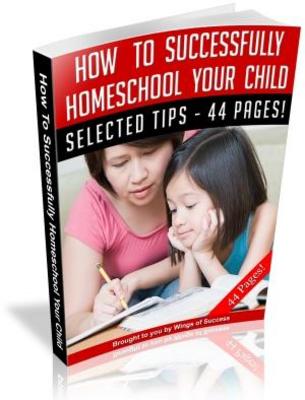 Product picture How To Successfully Homeschool Your Child MRR with Giveaway Rights