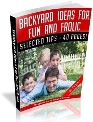 Product picture Backyard Ideas For Fun And Frolic MRR Ebook with Giveaway Rights