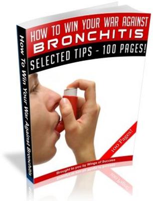 Product picture Bronchitis: Know The Causes, Symptoms, Treatments, And Cures MRR Ebook 