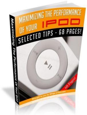 Product picture Maximizing The Performance Of Your Ipod MRR Ebook