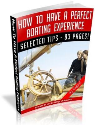 Product picture How To Have A Perfect Boating Experience MRR Ebook