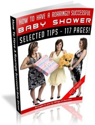 Product picture How To Have A Roaringly Successful Baby Shower MRR Ebook