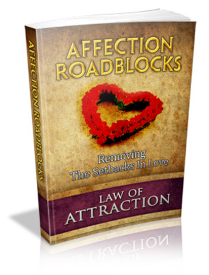 Product picture Affection Roadblocks Removing The Setbacks In Love MRR 