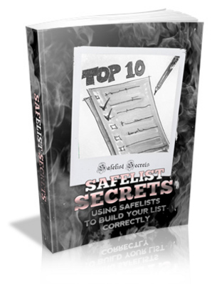 Product picture Safelist Secrets - Using Safelists To Build Your List Correctly