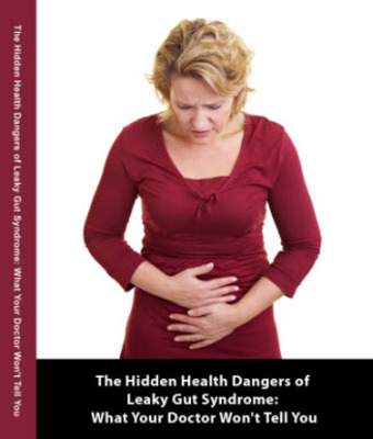 Product picture Leaky Gut Syndrome: The Hidden Health Dangers of Leaky Gut