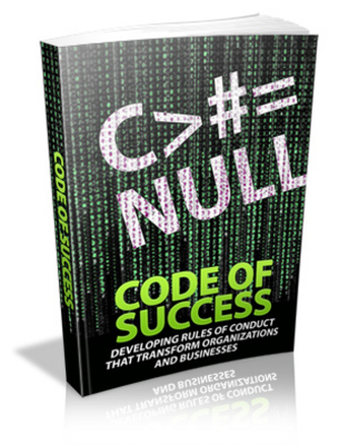 Product picture Code Of Success - Developing Rules Of Conduct That Transform Organizations And Businesses MRR