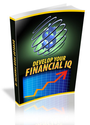 Product picture Develop Your Financial IQ MRR Ebook with Giveaway Rights