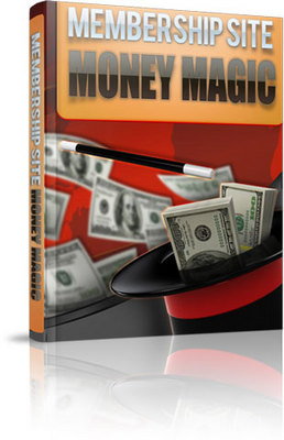 Product picture Membership Site Money Magic with Master Resale Rights