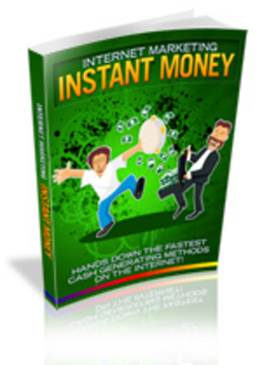 Product picture Internet Marketing Instant Money MRR Ebook with Giveaway Rights