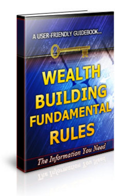 Product picture Wealth Building Fundamental Rules Unrestricted PLR Ebook