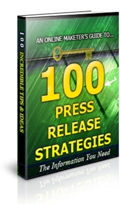 Product picture 100 Press Release Strategies Unrestricted PLR Ebook