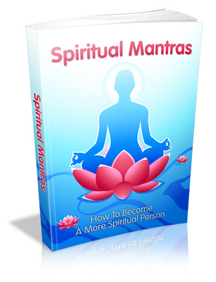 Product picture Spiritual Mantras - How To Become A More Spiritual Person MRR /Giveaway Rights