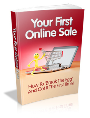 Product picture Your First Online Sale MRR with Giveaway Rights Ebook 