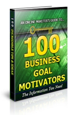 Product picture 100 Business Goal Motivators Unrestricted PLR Ebook