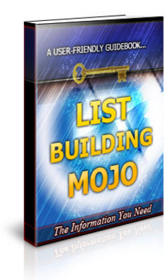 Product picture List Building Mojo: 100 Ways To Ignite Your Opt-In Subscribers