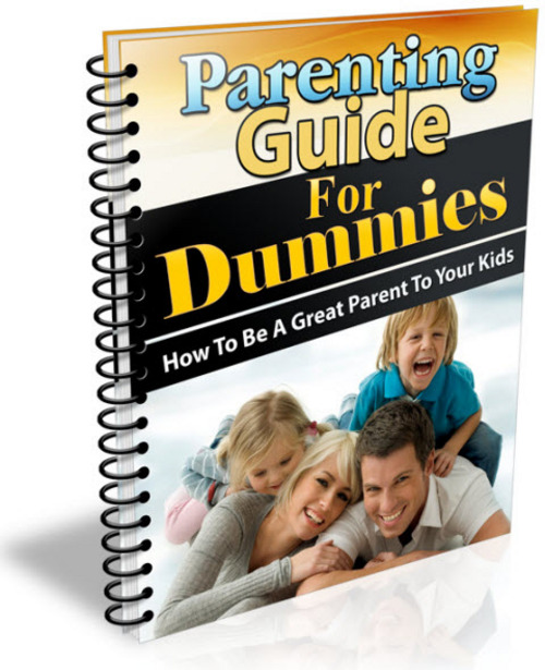 Product picture Parenting Guide for Beginners PLR - How To Be a Good Parent