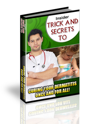 Product picture Insider Tricks and Secrets to Curing Your Dermatitis 