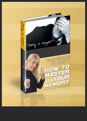 Product picture Sorry I Forgot! How To Master Your Memory 