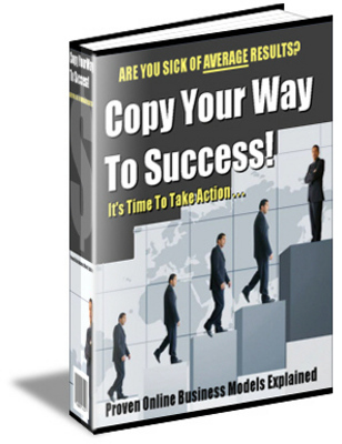 Product picture How To Copy Your Way to Success - PLR