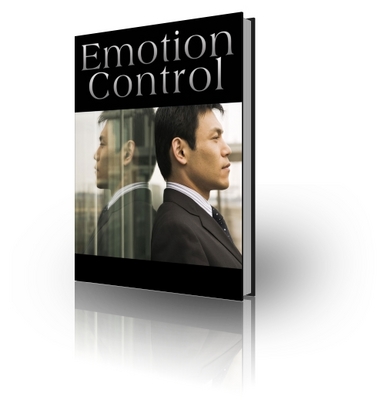 Product picture Emotion Control : How to Command and Master Your Emotions (PLR eBook)