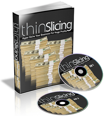 Product picture Thin Slicing Hyper Niche Your Business For Huge Profits